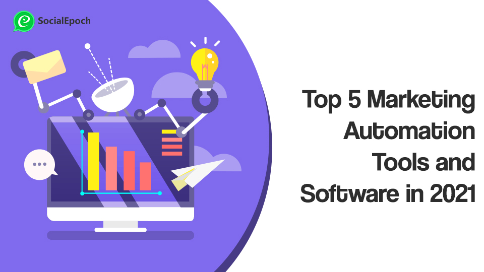 Top 5 Marketing Automation Tools and Software in