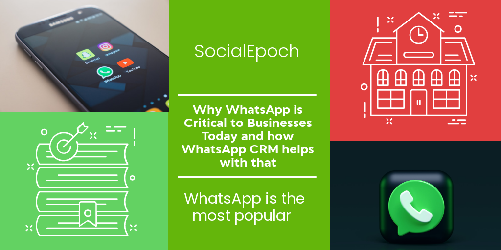Why WhatsApp is Critical to Businesses Today and how WhatsApp CRM helps with that