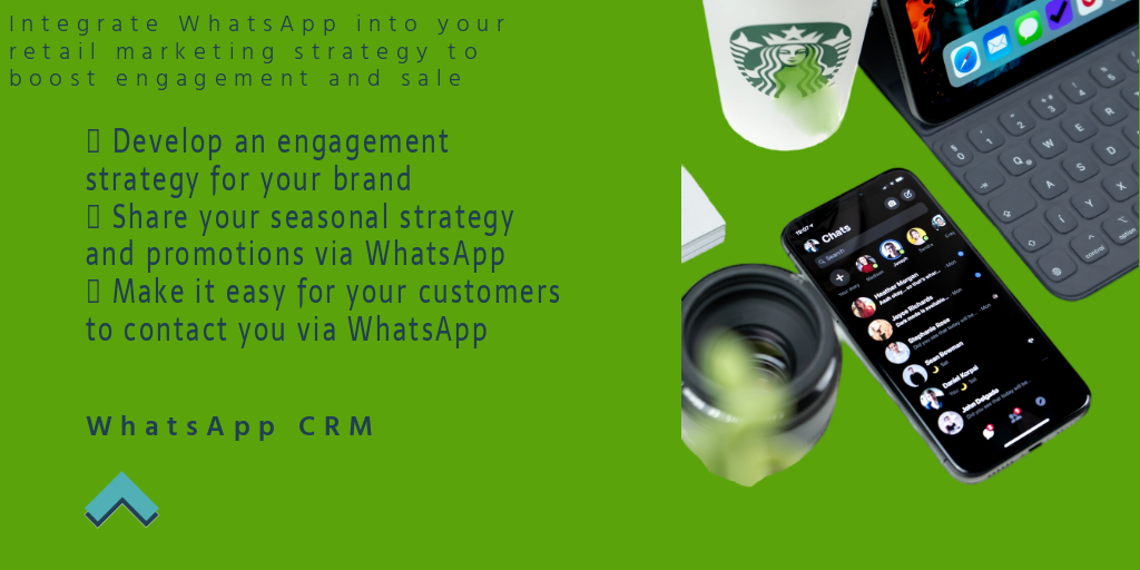 Integrate WhatsApp into your retail marketing strategy to boost engagement and sales