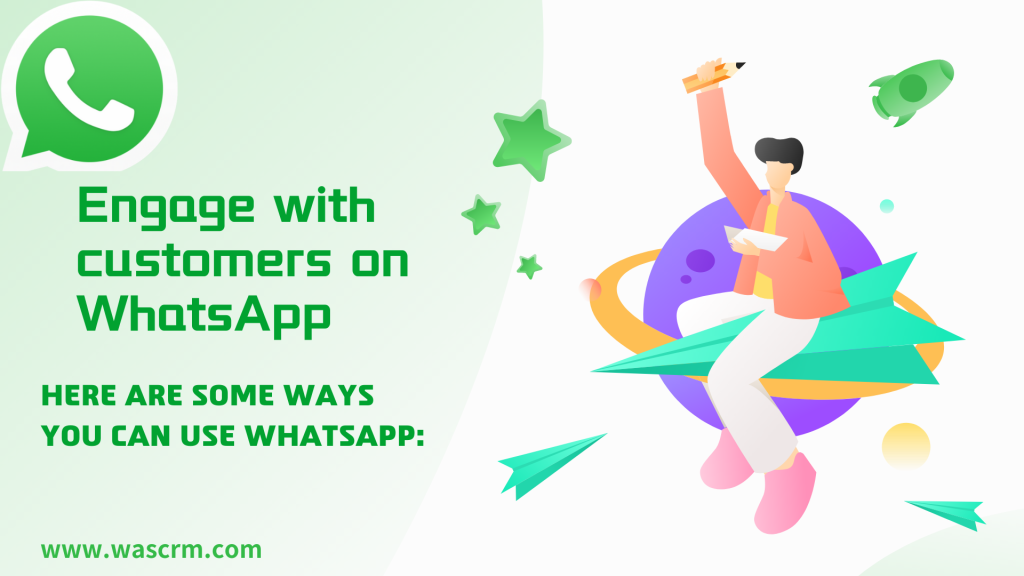 Engage with customers on WhatsApp